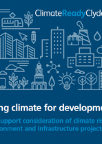 A changing climate for development – A toolkit for assessing climate risks for built environment and infrastructure projects